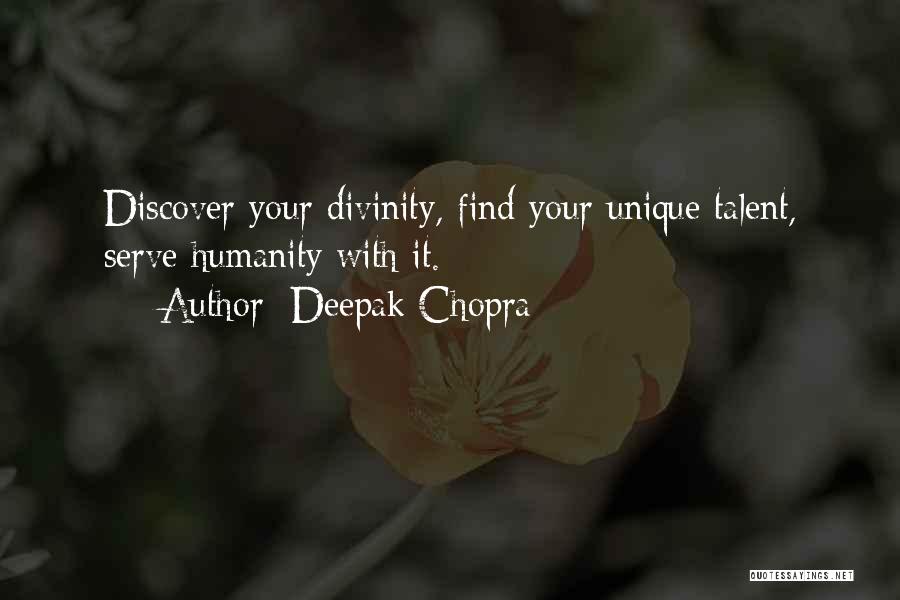 Serve Humanity Quotes By Deepak Chopra