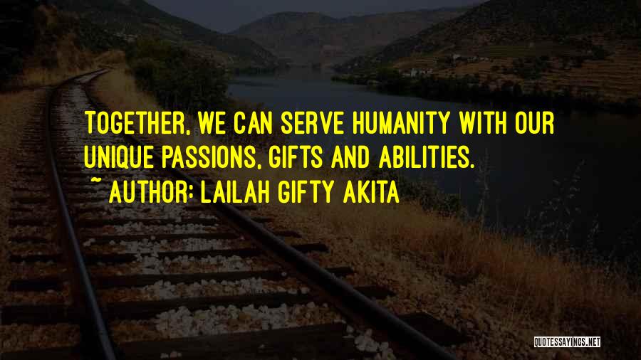 Serve Humanity Quotes By Lailah Gifty Akita