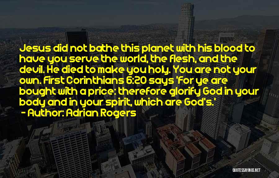 Serve Jesus Quotes By Adrian Rogers