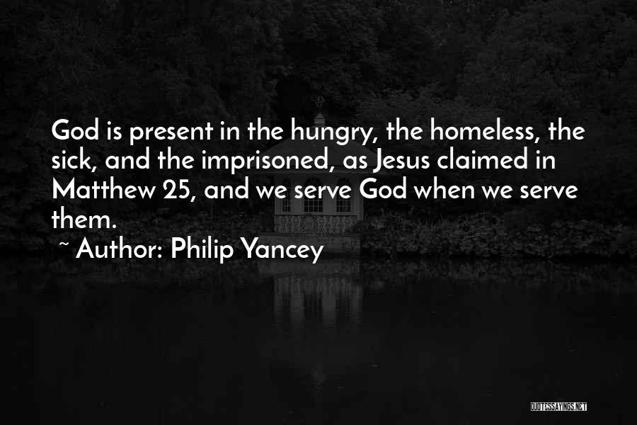 Serve Jesus Quotes By Philip Yancey