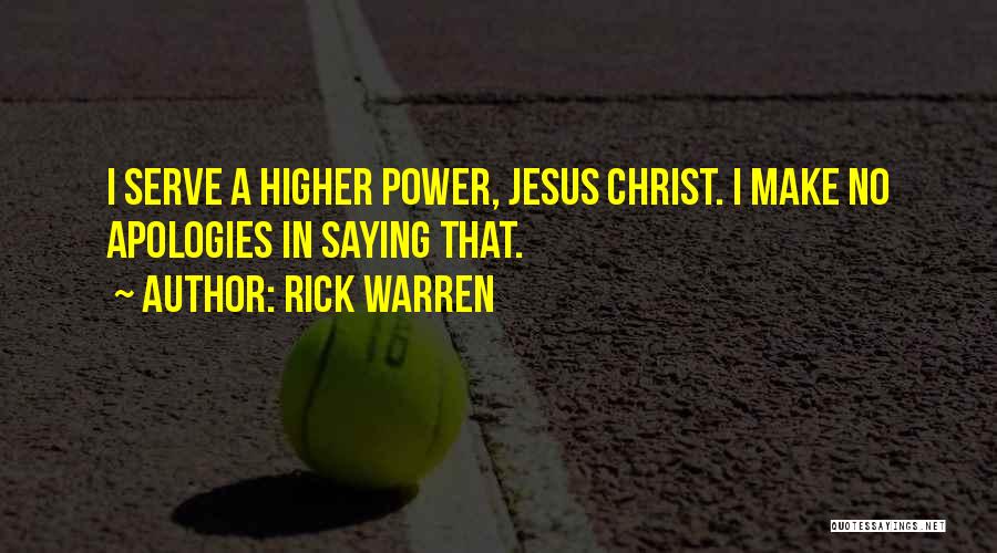Serve Jesus Quotes By Rick Warren