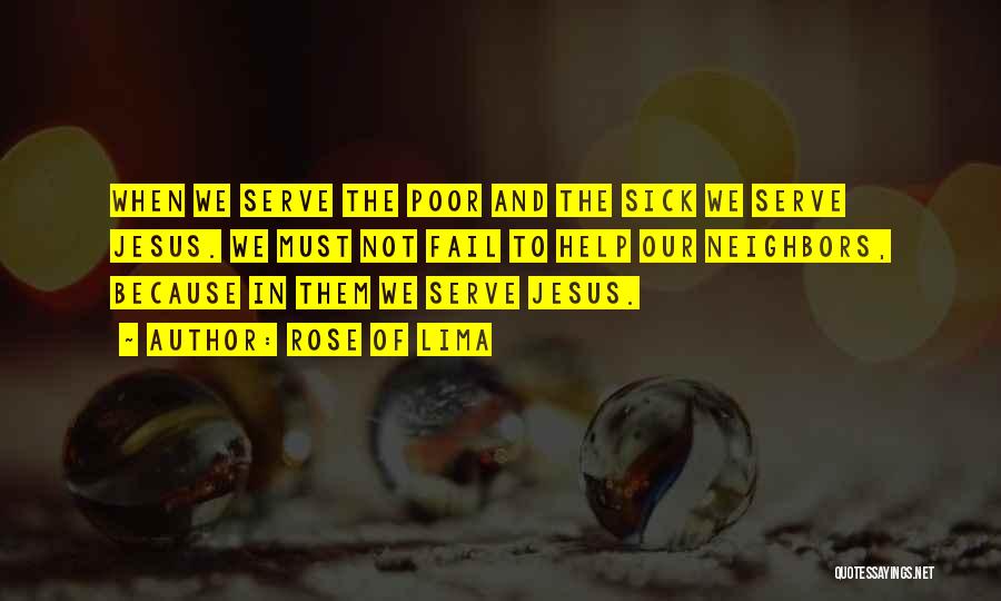Serve Jesus Quotes By Rose Of Lima