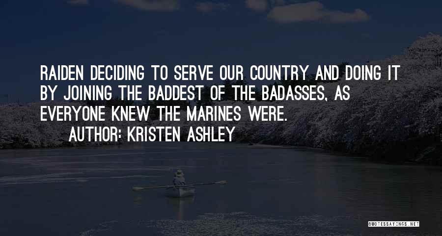 Serve Our Country Quotes By Kristen Ashley