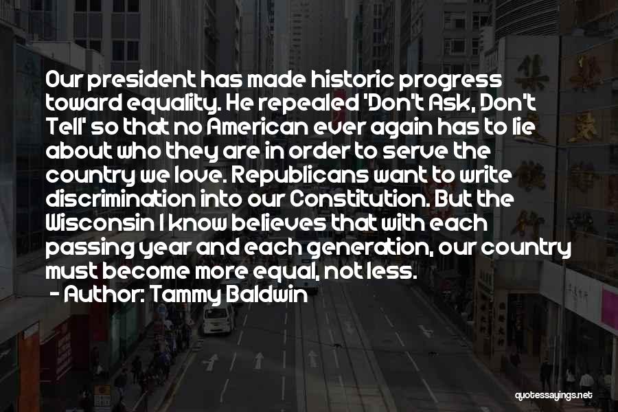 Serve Our Country Quotes By Tammy Baldwin