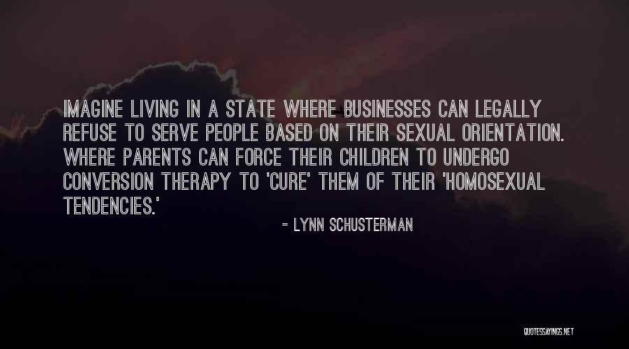 Serve Parents Quotes By Lynn Schusterman