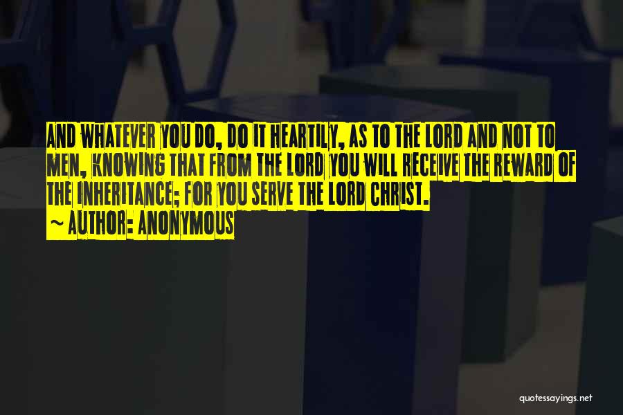 Serve The Lord Bible Quotes By Anonymous