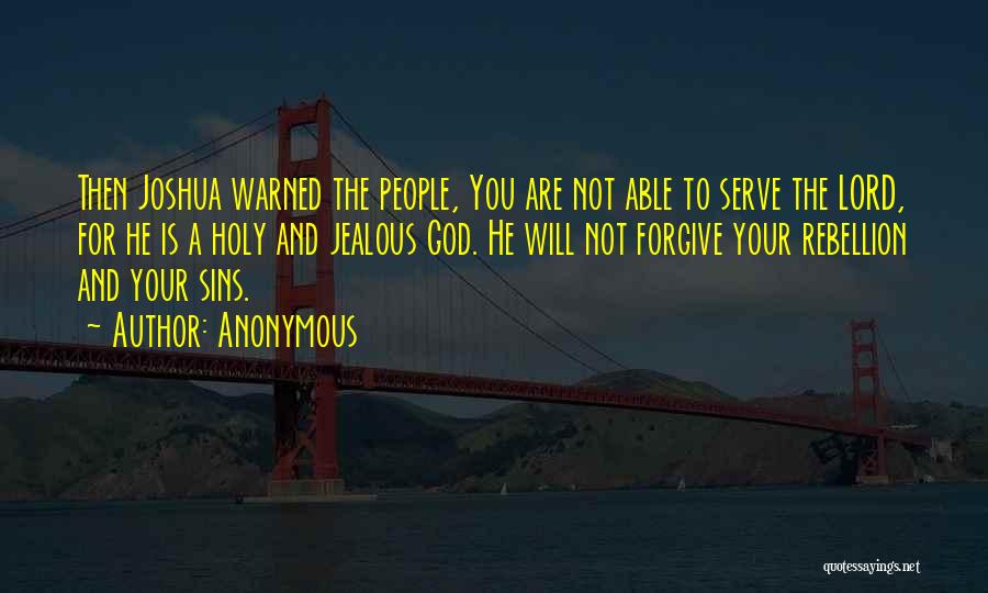 Serve The Lord Bible Quotes By Anonymous