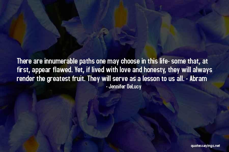 Serve With Love Quotes By Jennifer DeLucy Serve With Love Quotes By Jennifer DeLucy