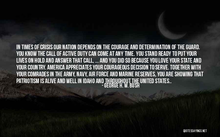 Serve Your Country Quotes By George H. W. Bush Serve Your Country Quotes By George H. W. Bush