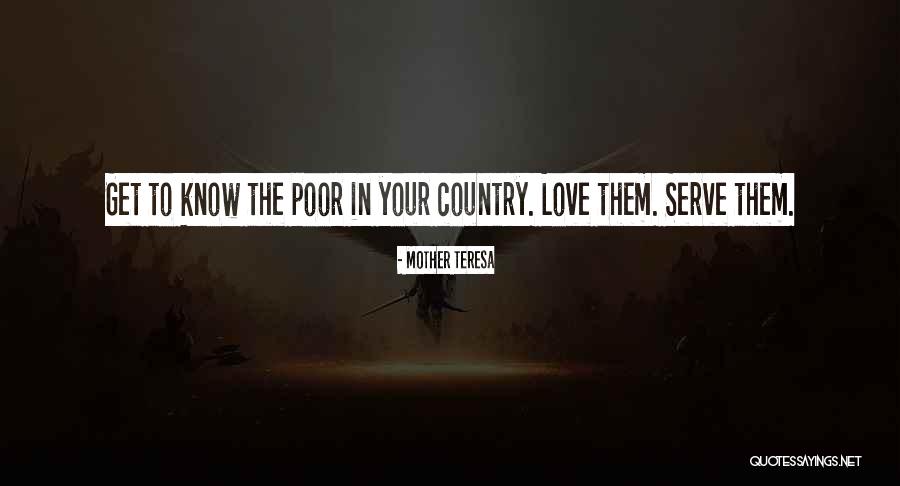 Serve Your Country Quotes By Mother Teresa Serve Your Country Quotes By Mother Teresa