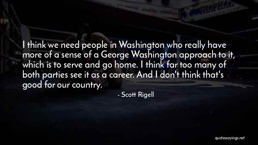 Serve Your Country Quotes By Scott Rigell Serve Your Country Quotes By Scott Rigell