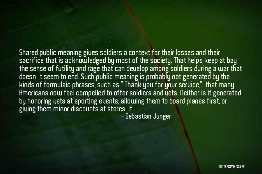 Serve Your Country Quotes By Sebastian Junger Serve Your Country Quotes By Sebastian Junger