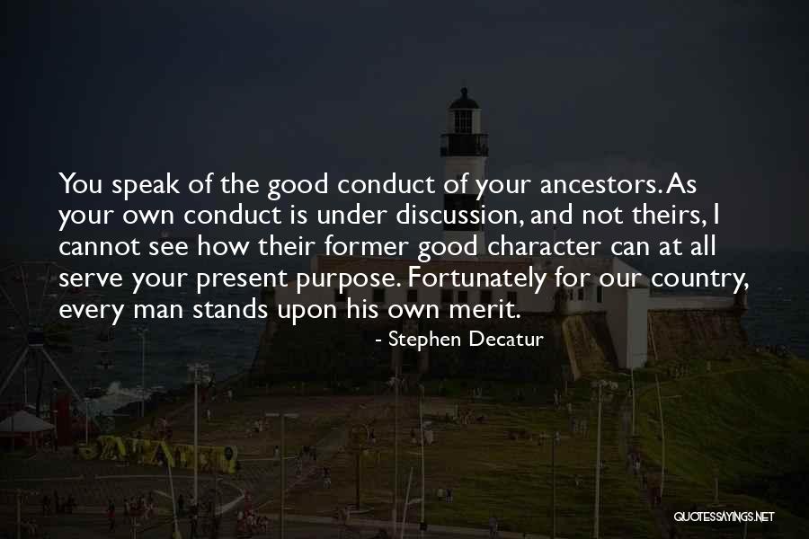 Serve Your Country Quotes By Stephen Decatur Serve Your Country Quotes By Stephen Decatur