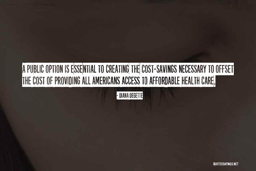 Servemn Quotes By Diana DeGette Servemn Quotes By Diana DeGette