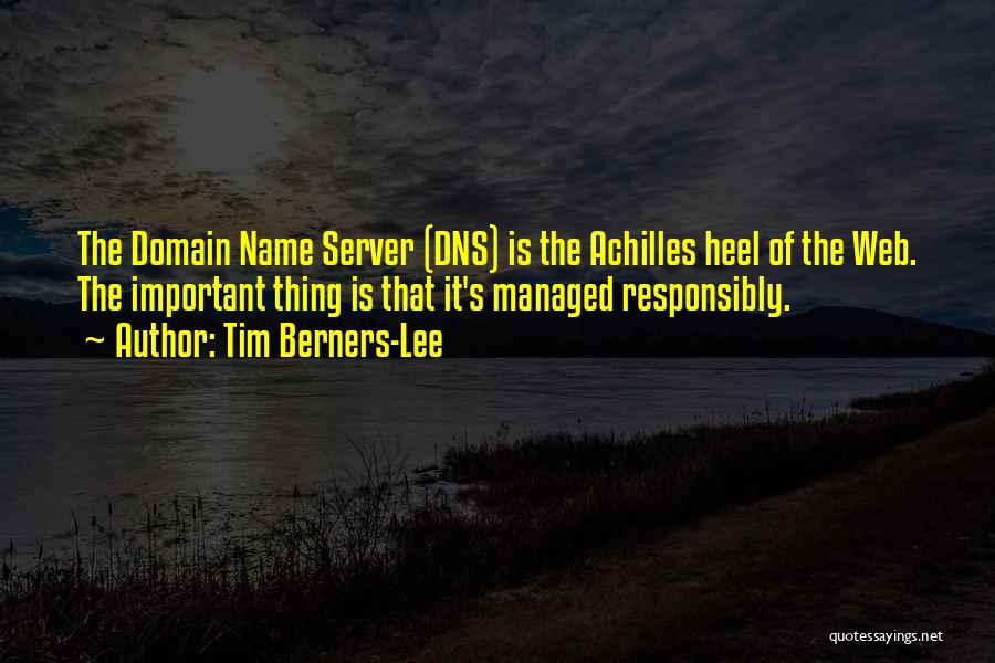 Server Quotes By Tim Berners-Lee