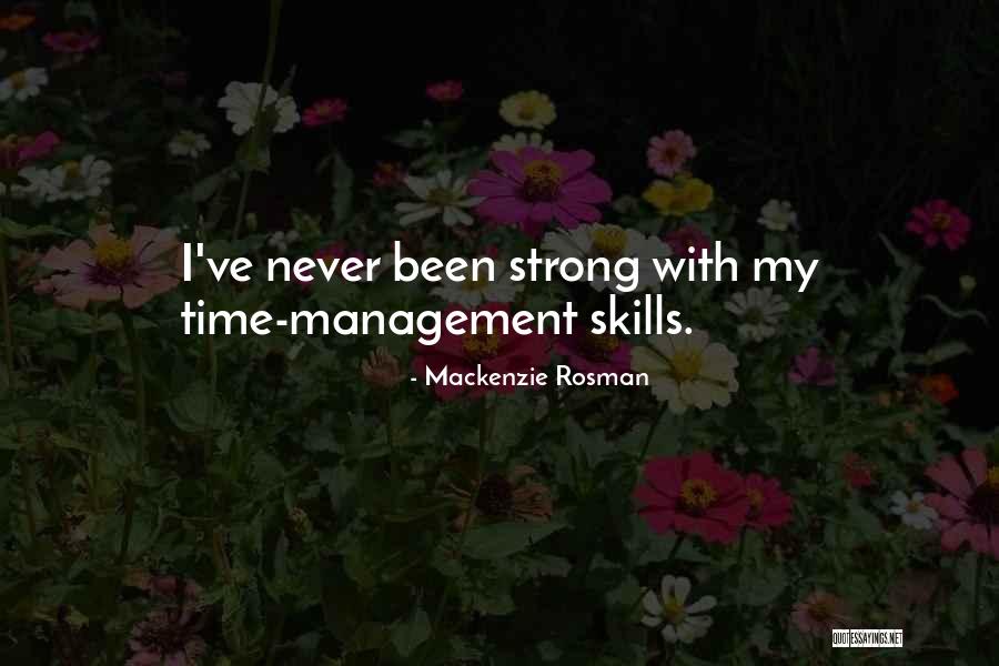 Servesco Quotes By Mackenzie Rosman