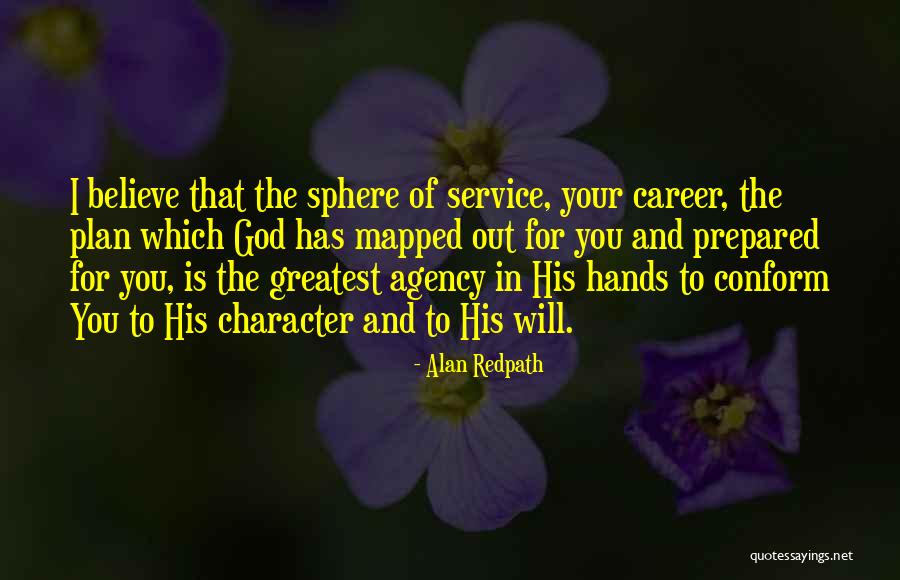 Service And Character Quotes By Alan Redpath Service And Character Quotes By Alan Redpath