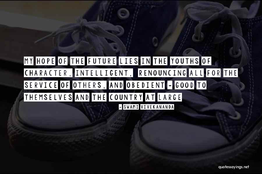 Service And Character Quotes By Swami Vivekananda Service And Character Quotes By Swami Vivekananda