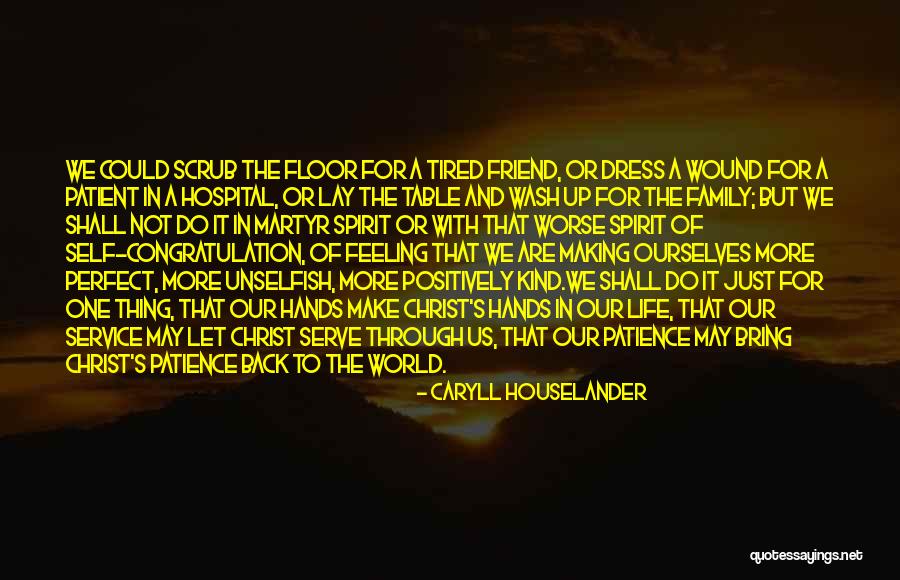 Service And Charity Quotes By Caryll Houselander Service And Charity Quotes By Caryll Houselander