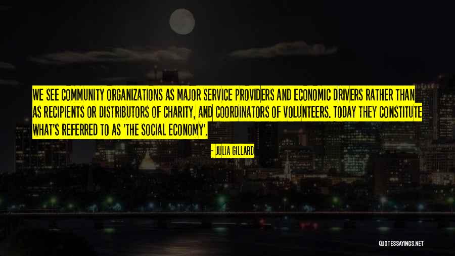 Service And Charity Quotes By Julia Gillard