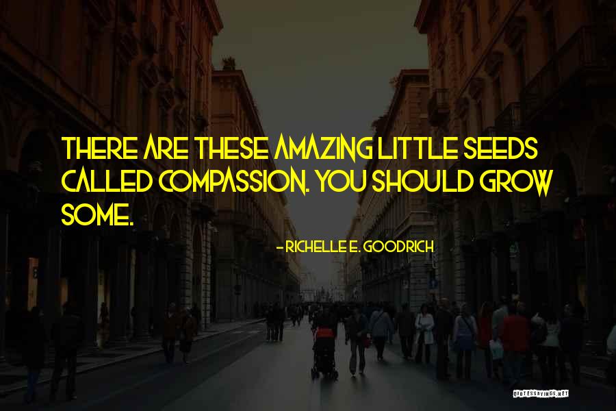 Service And Charity Quotes By Richelle E. Goodrich Service And Charity Quotes By Richelle E. Goodrich