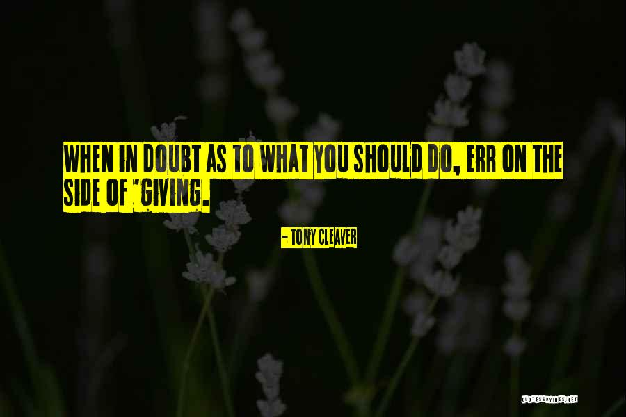Service And Charity Quotes By Tony Cleaver Service And Charity Quotes By Tony Cleaver