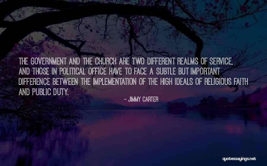 Service And Faith Quotes By Jimmy Carter Service And Faith Quotes By Jimmy Carter