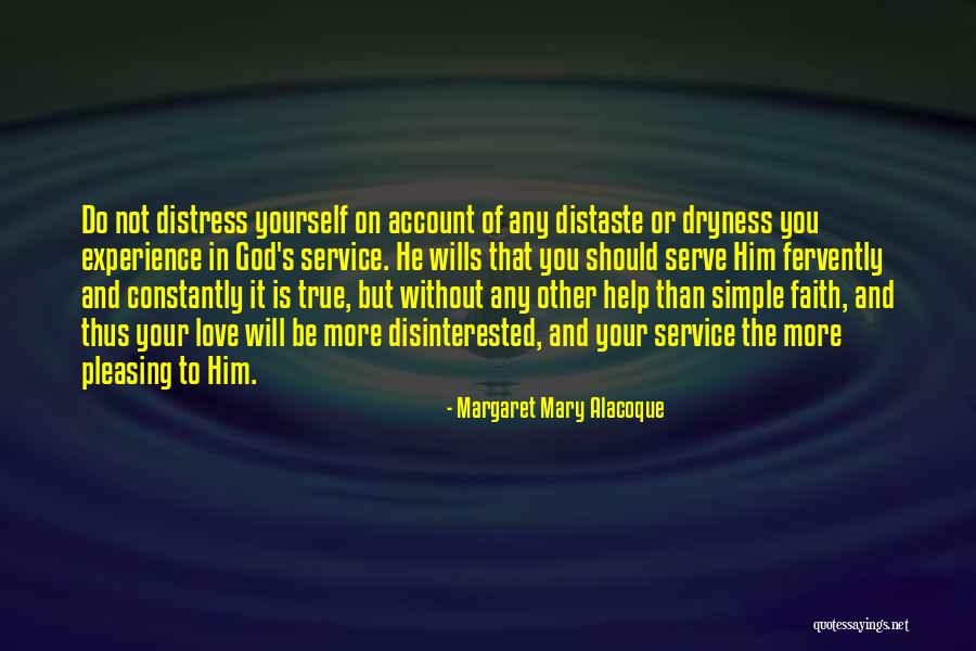 Service And Faith Quotes By Margaret Mary Alacoque Service And Faith Quotes By Margaret Mary Alacoque