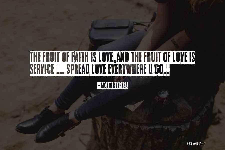 Service And Faith Quotes By Mother Teresa Service And Faith Quotes By Mother Teresa