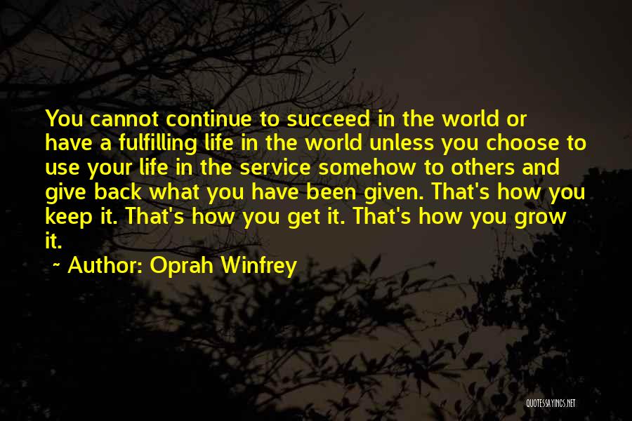 Service And Giving Back Quotes By Oprah Winfrey