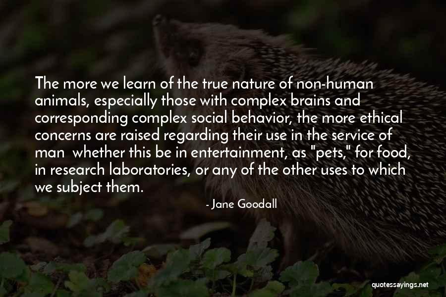 Service Animals Quotes By Jane Goodall