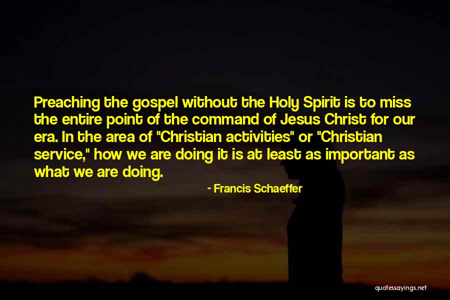 Service Area Quotes By Francis Schaeffer Service Area Quotes By Francis Schaeffer