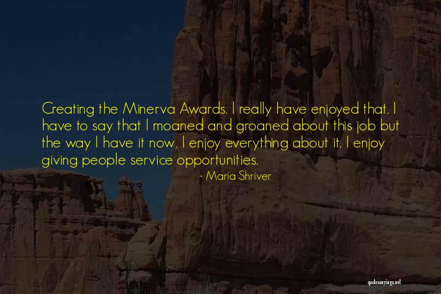 Service Awards Quotes By Maria Shriver