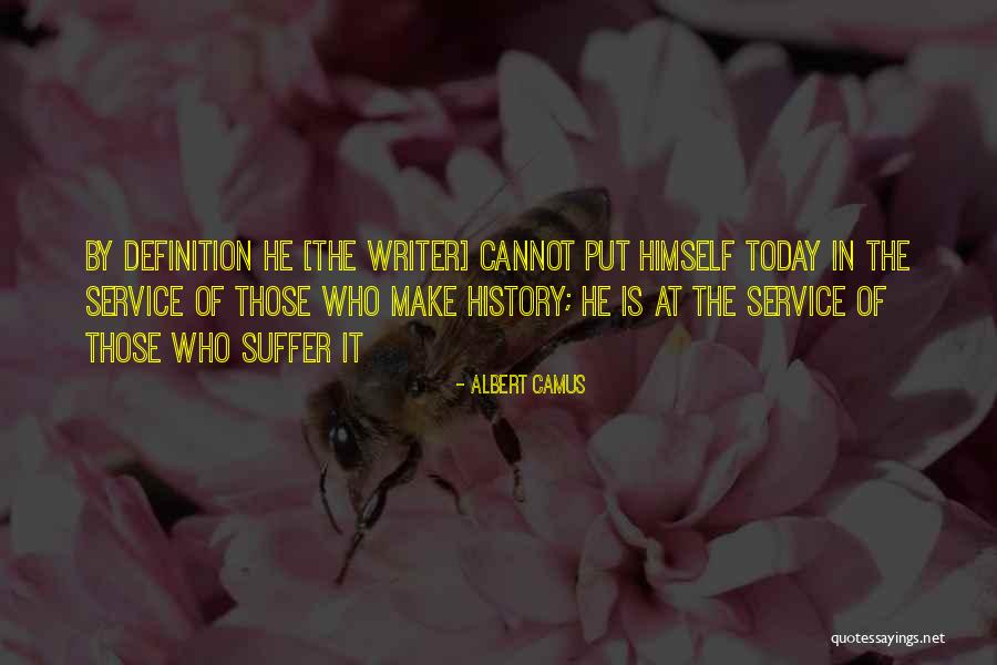 Service Definition Quotes By Albert Camus