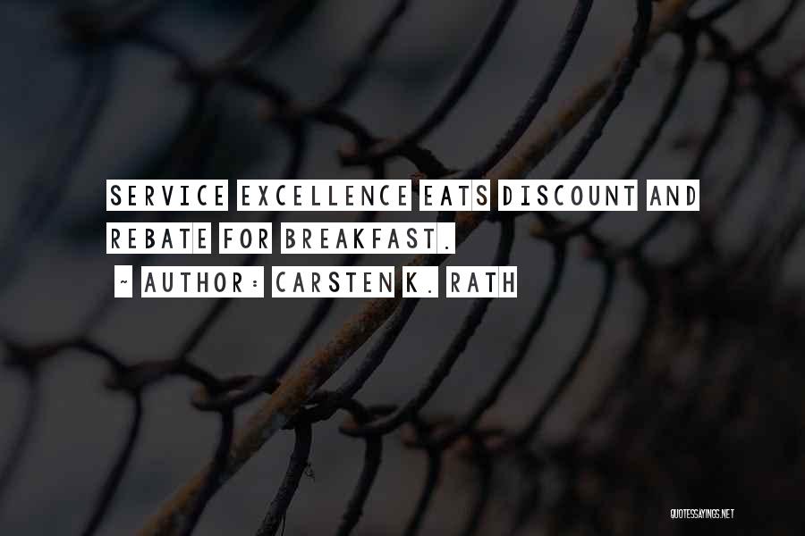 Service Excellence Quotes By Carsten K. Rath