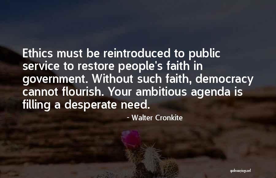 Service Faith Quotes By Walter Cronkite Service Faith Quotes By Walter Cronkite