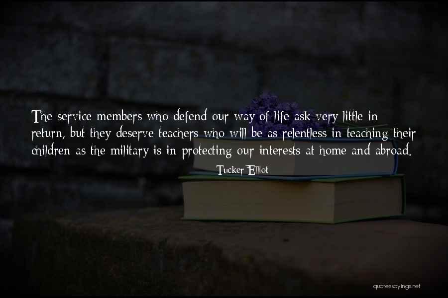 Service In The Military Quotes By Tucker Elliot Service In The Military Quotes By Tucker Elliot