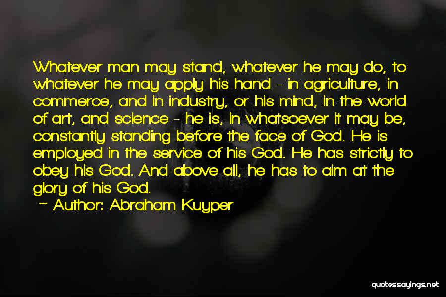 Service Industry Quotes By Abraham Kuyper