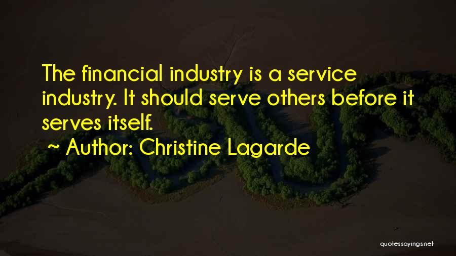 Service Industry Quotes By Christine Lagarde
