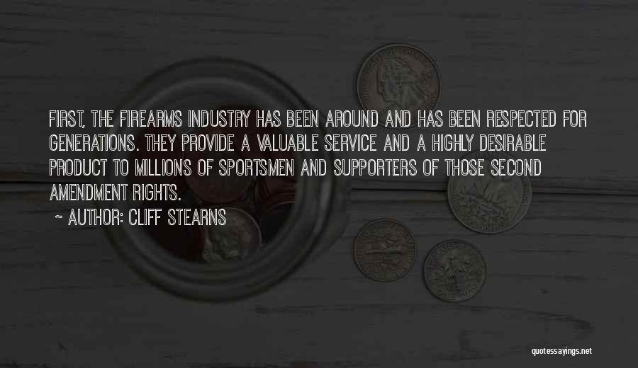 Service Industry Quotes By Cliff Stearns