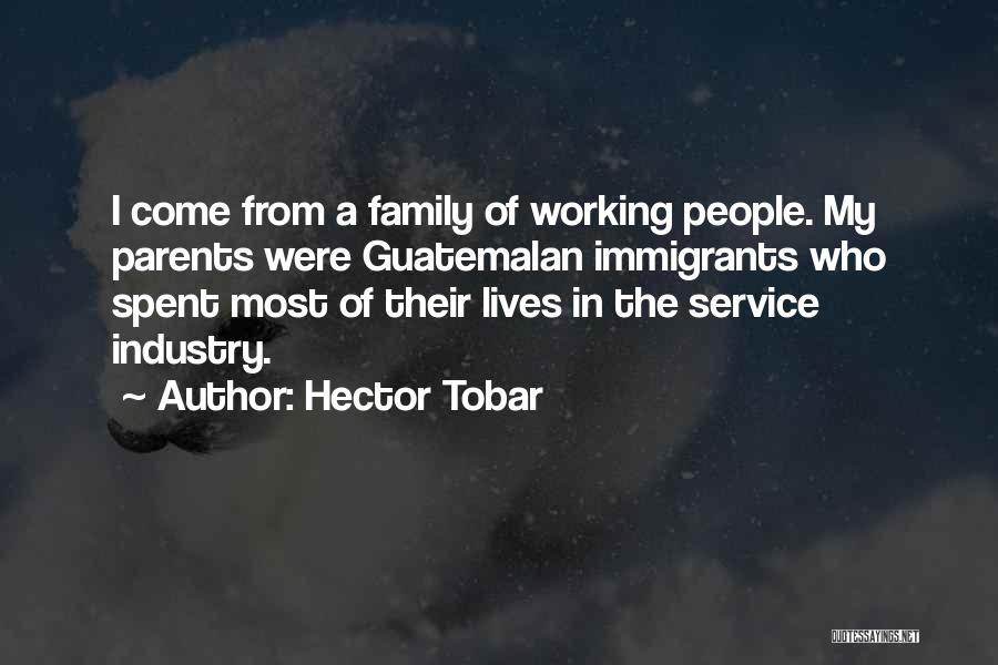 Service Industry Quotes By Hector Tobar