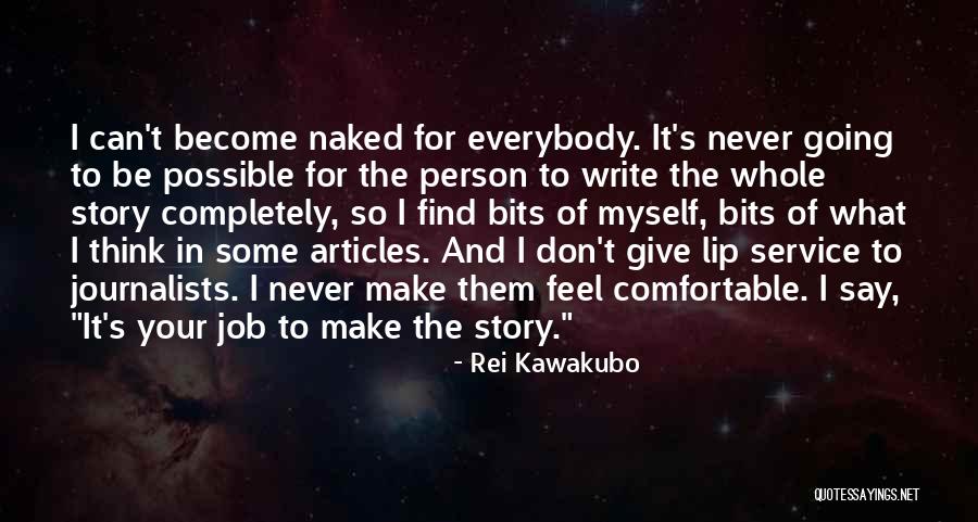 Service Jobs Quotes By Rei Kawakubo Service Jobs Quotes By Rei Kawakubo