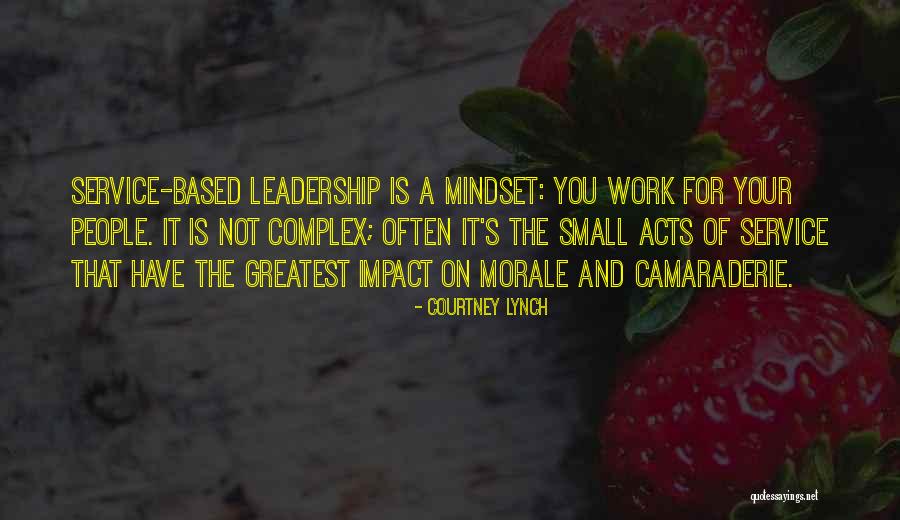 Service Leadership Quotes By Courtney Lynch Service Leadership Quotes By Courtney Lynch