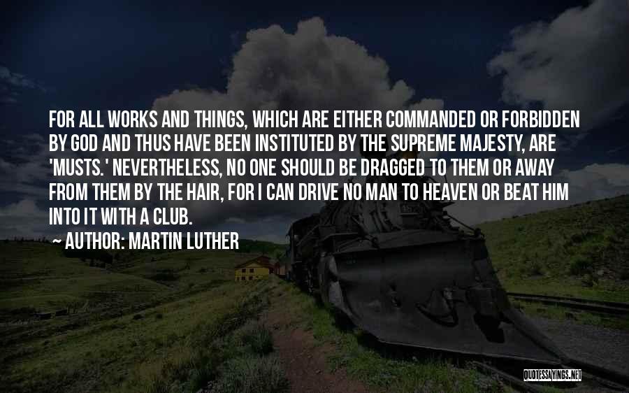 Service Man Quotes By Martin Luther