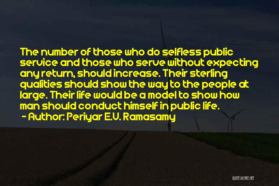 Service Man Quotes By Periyar E.V. Ramasamy