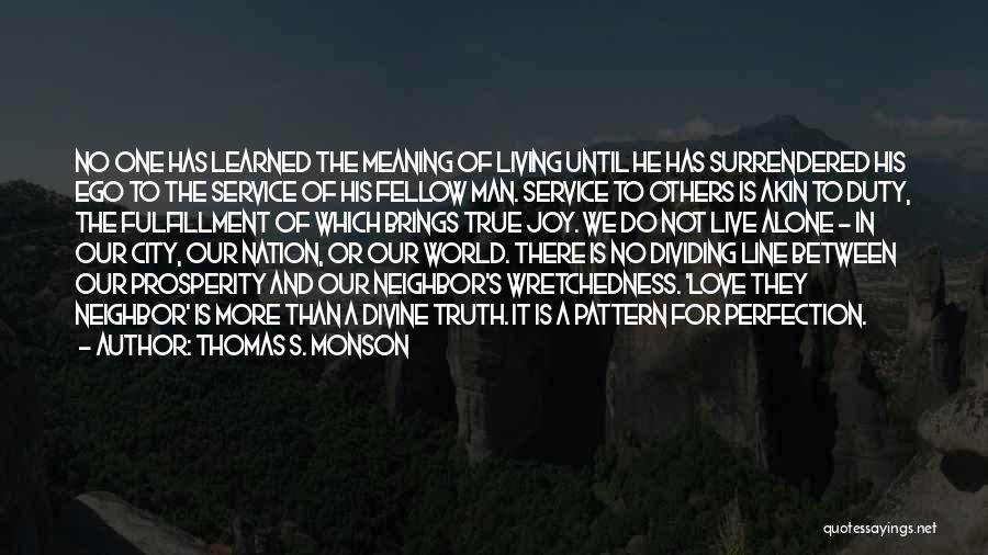 Service Man Quotes By Thomas S. Monson