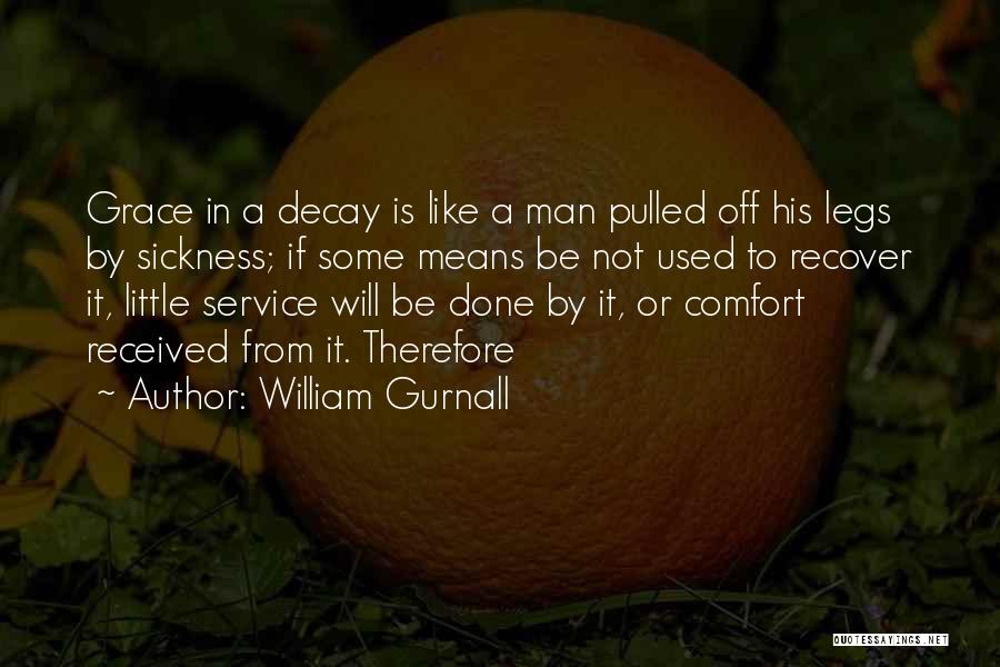 Service Man Quotes By William Gurnall