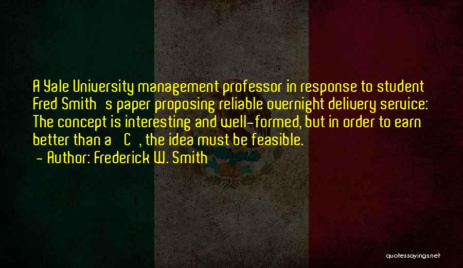 Service Management Quotes By Frederick W. Smith