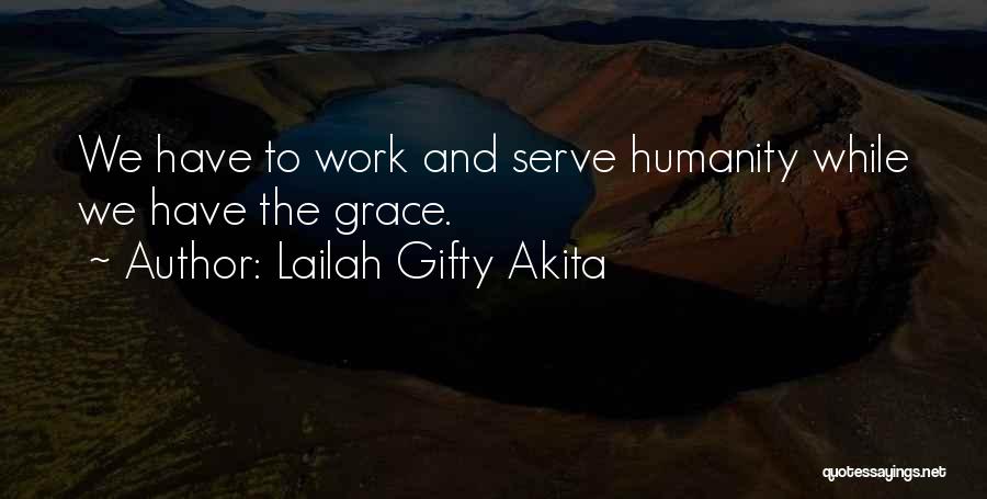 Service Mankind Quotes By Lailah Gifty Akita