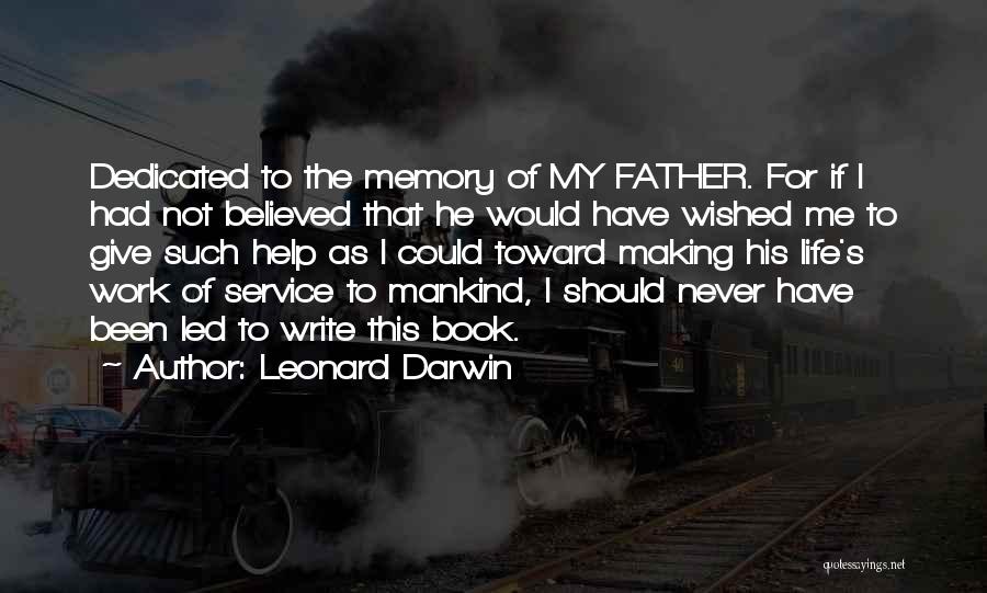 Service Mankind Quotes By Leonard Darwin